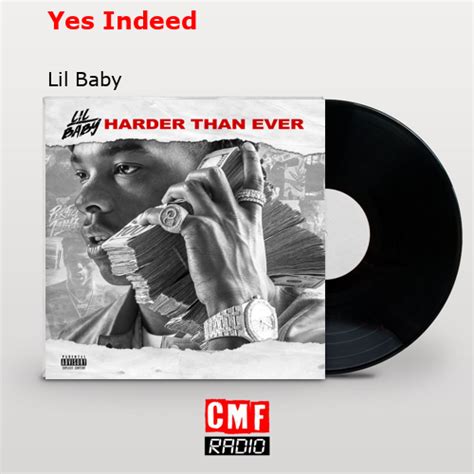 yes indeed by lil baby.